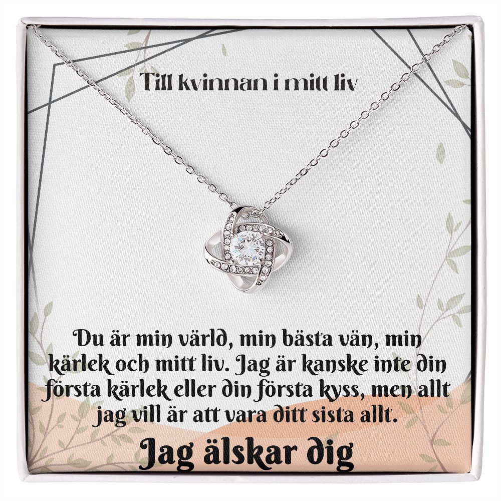 Till Kvinnan I Mitt Liv Halsband
