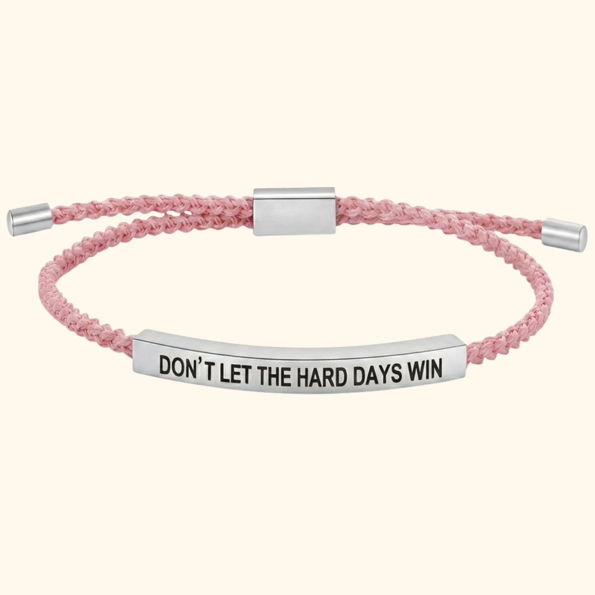 Don’t Let The Hard Days Win Armband
