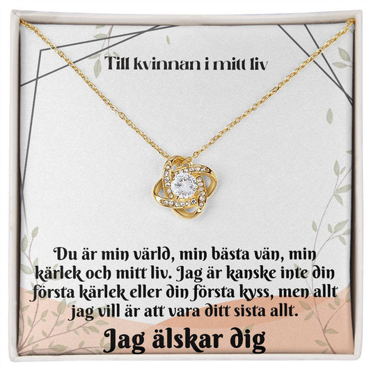 Till Kvinnan I Mitt Liv Halsband